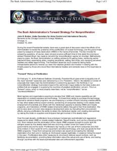 The Bush Administration’s Forward Strategy For Nonproliferation  Page 1 of 5 The Bush Administration’s Forward Strategy For Nonproliferation John R. Bolton, Under Secretary for Arms Control and International Security