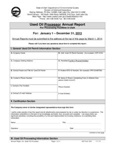 State of Utah Department of Environmental Quality Division of Solid and Hazardous Mailing Address: PO Box[removed], Salt Lake City, Utah[removed]Hand Delivery: 195 North 1950 West, MASOB, 2nd Floor, Salt Lake City Web P