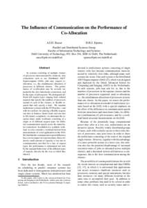 The Influence of Communication on the Performance of Co-Allocation A.I.D. Bucur D.H.J. Epema