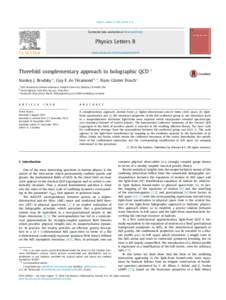 Threefold complementary approach to holographic QCD