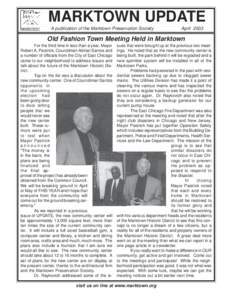 MARKTOWN UPDATE A publication of the Marktown Preservation Society AprilOld Fashion Town Meeting Held in Marktown