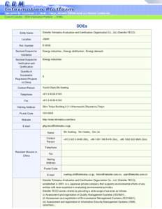 Current Location : CDM Information Platform → DOEs  DOEs Entity Name  Deloitte Tohmatsu Evaluation and Certification Organization Co., Ltd. (Deloitte TECO)