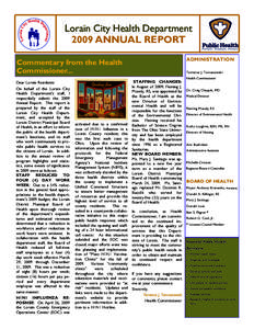 Lorain City Health Department 2009 ANNUAL REPORT ADMINISTRATION Commentary from the Health Commissioner...