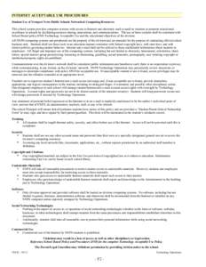 INTERNET ACCEPTABLE USE PROCEDURES Student Use of Newport News Public Schools Networked Computing Resources This school system provides computer systems with access to Internet and electronic mail (e-mail) to students to