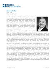 Henry R. Muñoz 2012 – 2017 SAN ANTONIO, TEXAS Henry R. Muñoz III is a nationally respected voice in the discourse about the imprint of Latino culture and identity upon American Society in the 21st Century. A designer