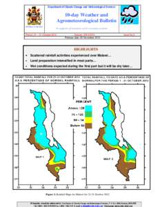 Department of Climate Change and Meteorological Services  10-day Weather and Agrometeorological Bulletin REPUBLIC OF MALAWI