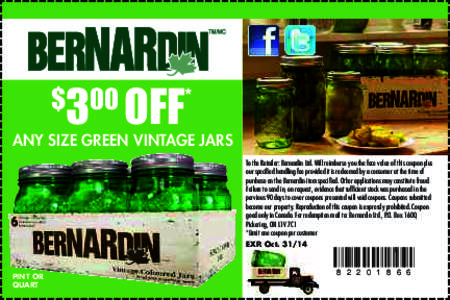 3 OFF*  $ 00 ANY SIZE GREEN VINTAGE JARS To the Retailer: Bernardin Ltd. Will reimburse you the face value of this coupon plus