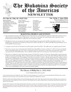 The Bukovina Society of the Americas NEWSLETTER Vol. 14 No. 2 June[removed]P.O. Box 81, Ellis, KS[removed]USA