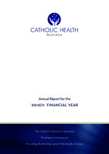 Annual Report for theFinancial Year The Catholic Church in Australia Working in communion