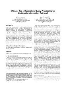 Efficient Top-k Hyperplane Query Processing for Multimedia Information Retrieval Navneet Panda