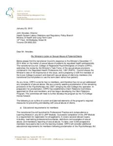 January 23, 2015 John Amodeo, Director Health System Labour Relations and Regulatory Policy Branch Ministry of Health and Long-Term Care 12th Floor, 56 Wellesley Street W. Toronto ON M5S 2S3