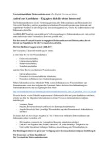 Vorstandskandidatur Doktorandenkonvent (For English Version see below)  Aufruf zur Kandidatur – Engagiere dich für deine Interessen! Der Doktorandenkonvent ist das Vertretungsgremium aller Doktorandinnen und Doktorand