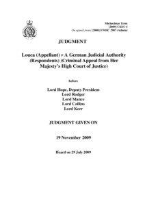Extradition / European Union law / Louca v German Judicial Authority / United Kingdom / European Arrest Warrant / Arrest warrant / Extradition Act / Arrest / Framework decision / Law / Warrants / Criminal law