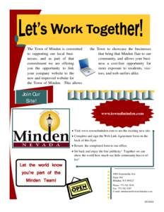 The Town of Minden is committed to supporting our local businesses, and as part of that commitment we are offering you the opportunity to link your company website to the new and improved website for