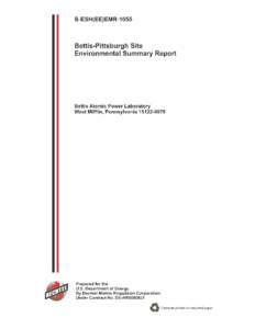 ENVIRONMENTAL SUMMARY REPORT for the BETTIS ATOMIC POWER LABORATORY January 2014