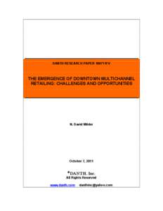 ________________________________________________ DANTH RESEARCH PAPER 100711FV THE EMERGENCE OF DOWNTOWN MULTICHANNEL RETAILING: CHALLENGES AND OPPORTUNITIES ________________________________________________