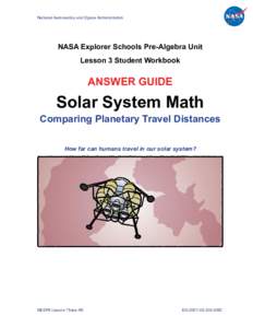 National Aeronautics and Space Administration	  NASA Explorer Schools Pre-Algebra Unit Lesson 3 Student Workbook  ANSWER GUIDE