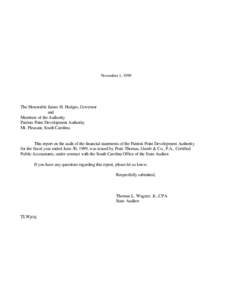 November 1, 1999  The Honorable James H. Hodges, Governor and Members of the Authority Patriots Point Development Authority