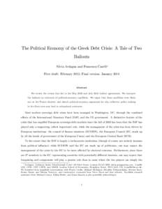 The Political Economy of the Greek Debt Crisis: A Tale of Two Bailouts Silvia Ardagna and Francesco Caselli First draft: February 2012; Final version: JanuaryAbstract