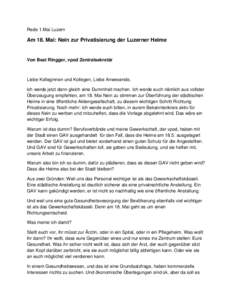 Rede 1.Mai Luzern  Am 18. Mai: Nein zur Privatisierung der Luzerner Heime Von Beat Ringger, vpod Zentralsekretär