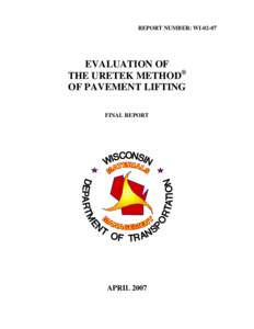 Evaluation of The URETEK Method of Pavement Lifting