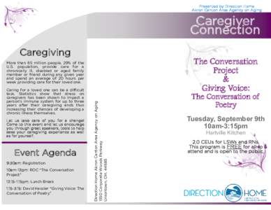 Presented by Direction Home Akron Canton Area Agency on Aging Caregiver Connection Caregiving