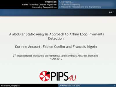 Introduction Affine Transitive Closure Algorithm Improving Preconditions 1. Car racing .... 2. Scientific Computing