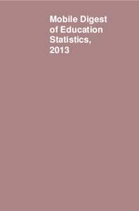 Mobile Digest of Education Statistics, 2013