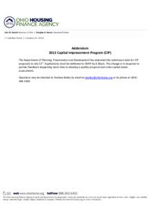 Addendum 2013 Capital Improvement Program (CIP) The Department of Planning, Preservation and Development has extended the submission date for CIP proposals to July 11th. Applications must be delivered to OHFA by 4:30pm. 