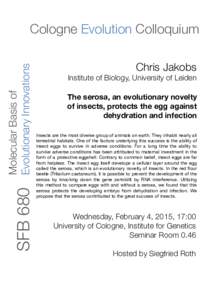 SFB 680
  Molecular Basis of Evolutionary Innovations 
  Cologne Evolution Colloquium