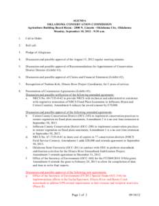 AGENDA OKLAHOMA CONSERVATION COMMISSION Agriculture Building Board Room[removed]N. Lincoln - Oklahoma City, Oklahoma Monday, September 10, [removed]:30 a.m. 1.