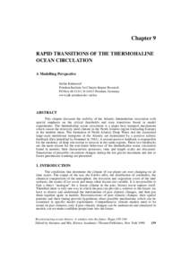 Chapter 9 RAPID TRANSITIONS OF THE THERMOHALINE OCEAN CIRCULATION A Modelling Perspective Stefan Rahmstorf Potsdam Institute for Climate Impact Research