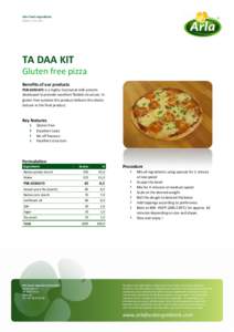 Arla Foods Ingredients Bakery Formula TA DAA KIT Gluten free pizza Benefits of our products