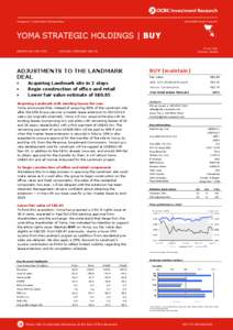 Singapore | Construction & Engineering  Asia Pacific Equity Research YOMA STRATEGIC HOLDINGS | BUY MARKET CAP: USD 717M