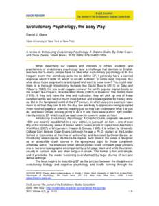 Academia / Philosophy of biology / Evolutionary biology / Evolutionary psychology / Richard Lewontin / Leda Cosmides / David Buss / Not in Our Genes / Sociobiology / Biology / Science / Evolutionary biologists