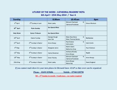 LITURGY OF THE WORD : CATHEDRAL READERS’ ROTA 6th April – 25th May[removed]Year A Sunday 8.30am