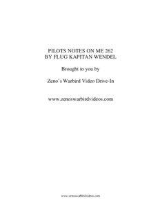 PILOTS NOTES ON ME 262 BY FLUG KAPITAN WENDEL Brought to you by