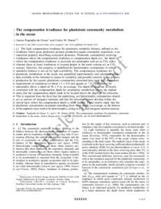 GLOBAL BIOGEOCHEMICAL CYCLES, VOL. 24, XXXXXX, doi:2009GB003639, 2010  The compensation irradiance for planktonic community metabolism 2 in the ocean 1