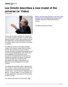 Space / Science / Physical cosmology / Smolin / Theoretical physics / Universe / Leonard Susskind / The Trouble with Physics / Physics / Cosmologists / Lee Smolin