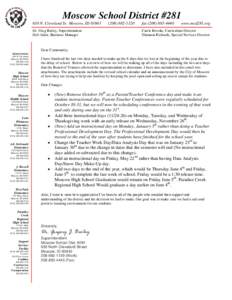 Moscow School District #[removed]N. Cleveland St. Moscow, ID[removed]Dr. Greg Bailey, Superintendent Deb Adair, Business Manager[removed]