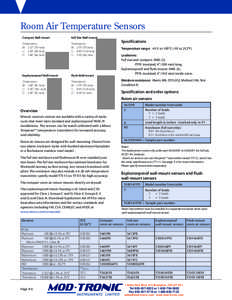 Room Air Temperature Sensors Compact Wall-mount Full Size Wall-mount  Dimensions:
