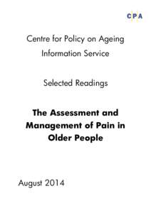 Centre for Policy on Ageing Information Service Selected Readings The Assessment and Management of Pain in Older People