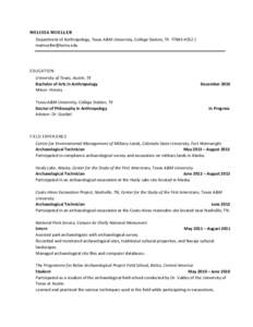 MELISSA MUELLER Department of Anthropology, Texas A&M University, College Station, TX[removed] | [removed] EDUCATION University of Texas, Austin, TX