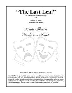 “The Last Leaf” an audio theatre production script Level I