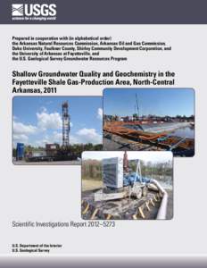Geology of the United States / Shale gas / Confederate States of America / Paleozoic / Fayetteville Shale / Arkansas / Hydraulic fracturing / Shale gas in the United States / Water in Arkansas