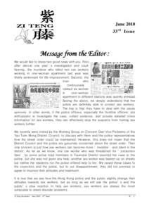 June[removed]rd Issue Message from the Editor : We would like to share two good news with you. First, after almost one year’ s investigation and court