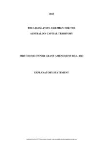 2013  THE LEGISLATIVE ASSEMBLY FOR THE AUSTRALIAN CAPITAL TERRITORY  FIRST HOME OWNER GRANT AMENDMENT BILL 2013