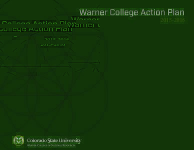 Warner College Action Plan Goal 1: Ensure the College performs high impact teaching, research, outreach and service Initiative 1. Hire outstanding faculty with excellent potential