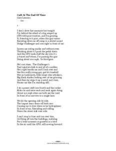 Café At The End Of Time Gary Lemons 1 I don’t drive fast anymore but tonight I’m behind the wheel of a big souped up GTO with posi-traction, and I’m goosing