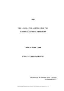 2008  THE LEGISLATIVE ASSEMBLY FOR THE AUSTRALIAN CAPITAL TERRITORY  LAND RENT BILL 2008